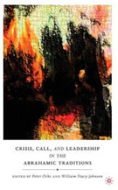 book Crisis, Call, and Leadership in the Abrahamic Traditions