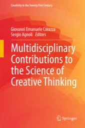 book Multidisciplinary Contributions to the Science of Creative Thinking