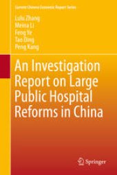 book An Investigation Report on Large Public Hospital Reforms in China