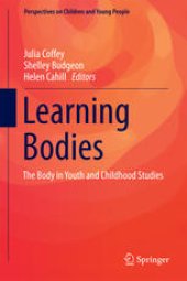 book Learning Bodies: The Body in Youth and Childhood Studies