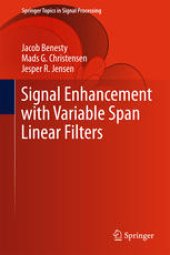 book Signal Enhancement with Variable Span Linear Filters