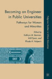 book Becoming an Engineer in Public Universities: Pathways for Women and Minorities