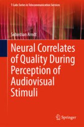 book Neural Correlates of Quality During Perception of Audiovisual Stimuli