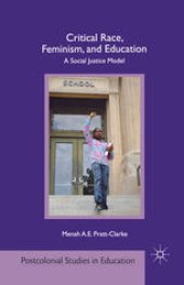 book Critical Race, Feminism, and Education: A Social Justice Model