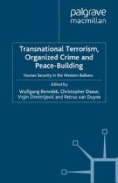 book Transnational Terrorism, Organized Crime and Peace-Building: Human Security in the Western Balkans