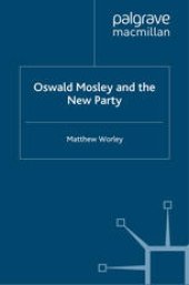 book Oswald Mosley and the New Party