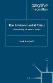 book The Environmental Crisis: Understanding the Value of Nature