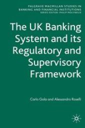 book The UK Banking System and Its Regulatory and Supervisory Framework