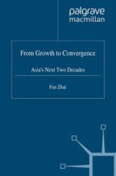 book From Growth to Convergence: Asia’s Next Two Decades