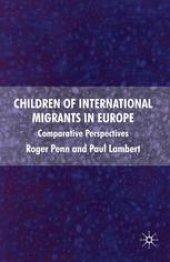 book Children of International Migrants in Europe: Comparative Perspectives