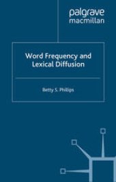 book Word Frequency and Lexical Diffusion