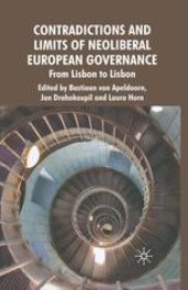 book Contradictions and Limits of Neoliberal European Governance: From Lisbon to Lisbon