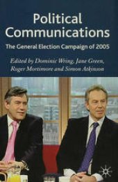 book Political Communications: The General Election Campaign of 2005