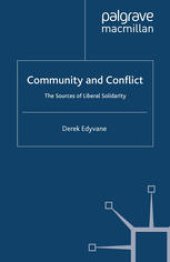 book Community and Conflict: The Sources of Liberal Solidarity