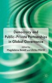 book Democracy and Public-Private Partnerships in Global Governance