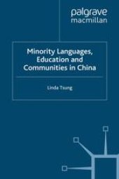 book Minority Languages, Education and Communities in China