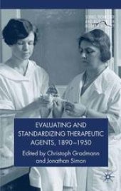 book Evaluating and Standardizing Therapeutic Agents, 1890–1950