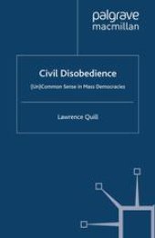 book Civil Disobedience: (Un)Common Sense in Mass Democracies