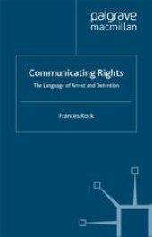 book Communicating Rights: The Language of Arrest and Detention