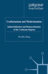 book Confucianism and Modernization: Industrialization and Democratization of the Confucian Regions