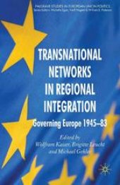 book Transnational Networks in Regional Integration: Governing Europe 1945–83