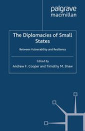 book The Diplomacies of Small States: Between Vulnerability and Resilience