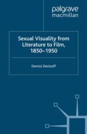 book Sexual Visuality from Literature to Film 1850–1950