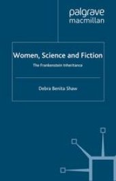 book Women, Science and Fiction: The Frankenstein Inheritance