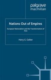 book Nations Out of Empires: European Nationalism and the Transformation of Asia