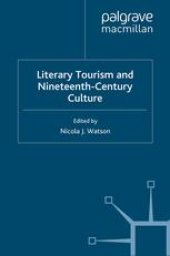 book Literary Tourism and Nineteenth- Century Culture