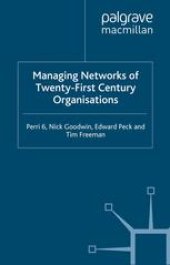 book Managing Networks of Twenty-First Century Organisations