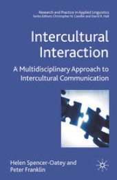 book Intercultural Interaction: A Multidisciplinary Approach to Intercultural Communication