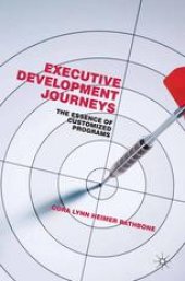 book Executive Development Journeys: The Essence of Customized Programs