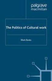 book The Politics of Cultural Work