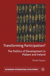 book Transforming Participation?: The Politics of Development in Malawi and Ireland