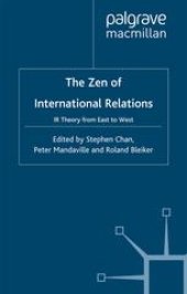 book The Zen of International Relations: IR Theory from East to West