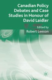 book Canadian Policy Debates and Case Studies in Honour of David Laidler