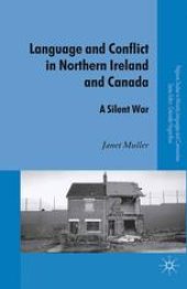 book Language and Conflict in Northern Ireland and Canada: A Silent War