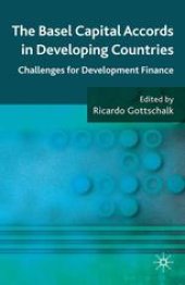 book The Basel Capital Accords in Developing Countries: Challenges for Development Finance