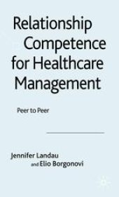 book Relationship Competence for Healthcare Management: Peer to Peer