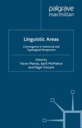 book Linguistic Areas: Convergence in Historical and Typological Perspective