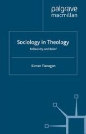 book Sociology in Theology: Reflexivity and Belief