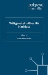 book Wittgenstein After His Nachlass