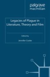 book Legacies of Plague in Literature, Theory and Film