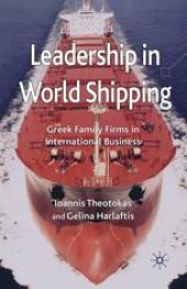 book Leadership in World Shipping: Greek Family Firms in International Business