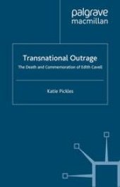 book Transnational Outrage: The Death and Commemoration of Edith Cavell