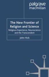 book The New Frontier of Religion and Science: Religious Experience, Neuroscience and the Transcendent