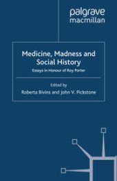 book Medicine, Madness and Social History: Essays in Honour of Roy Porter