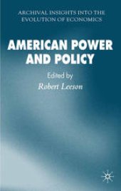 book American Power and Policy