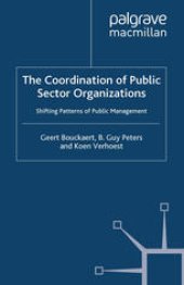 book The Coordination of Public Sector Organizations: Shifting Patterns of Public Management